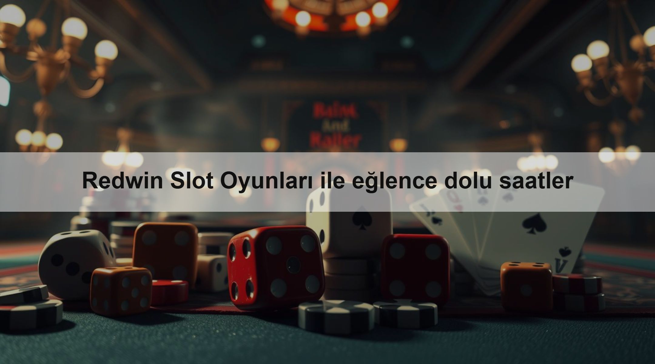 Redwin Slot Oyunları ile eğlence dolu saatler